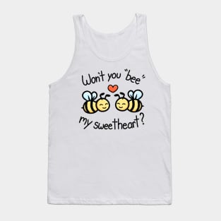 Won't you "bee" my sweetheart? Tank Top